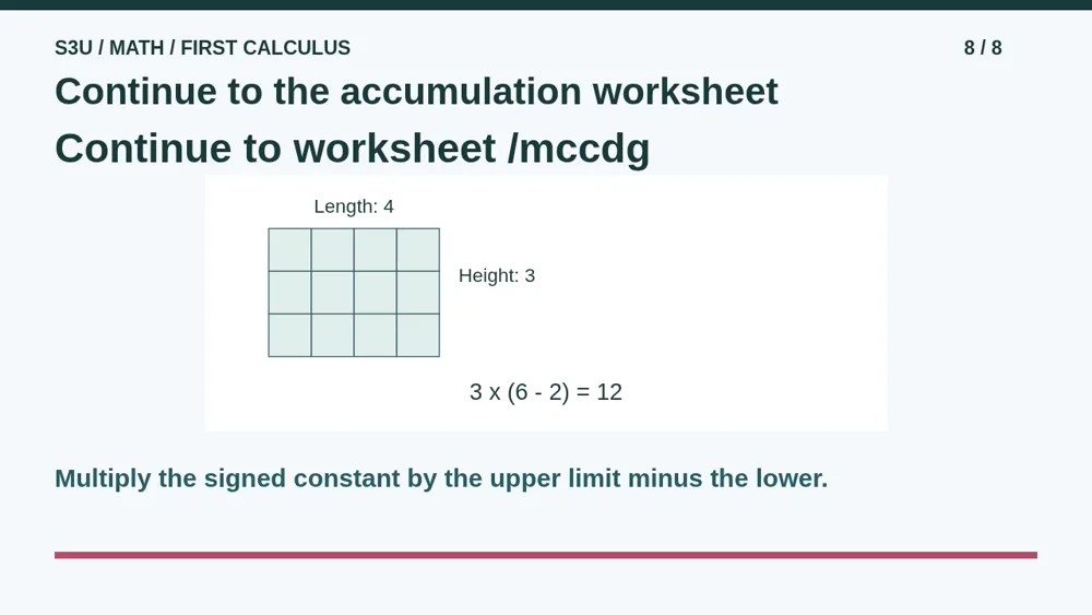 Video illustration: Continue to the accumulation worksheet. The spoken explanation follows.