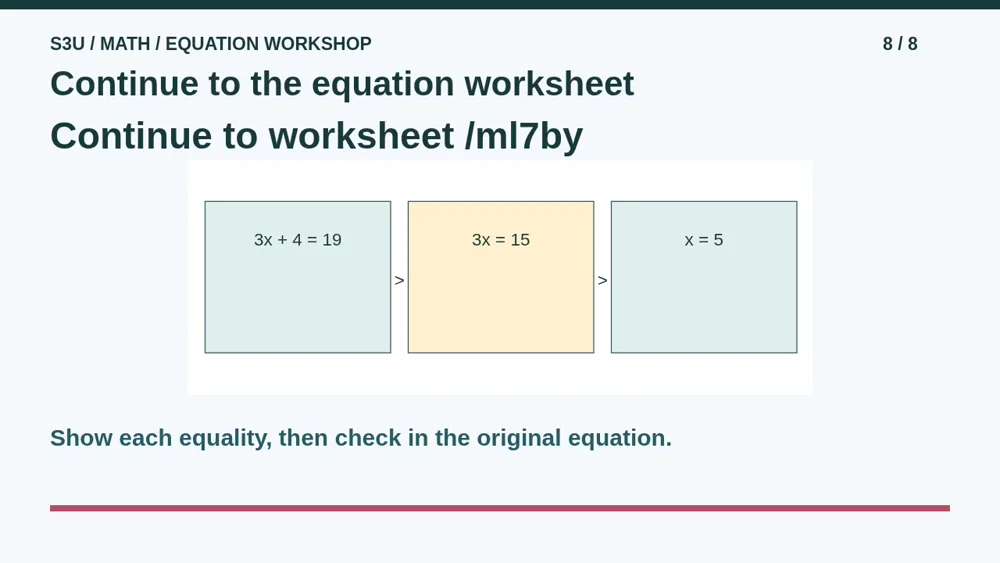 Video illustration: Continue to the equation worksheet. The spoken explanation follows.