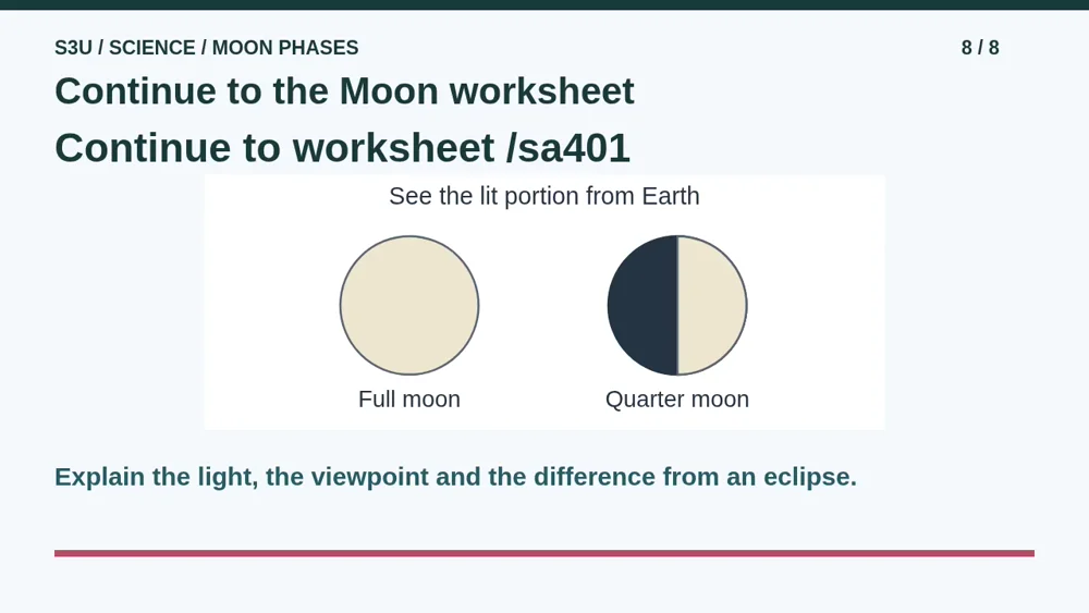 Video illustration: Continue to the Moon worksheet. The spoken explanation follows.