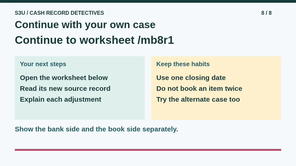 Video illustration: Continue with your own case. The spoken explanation follows.
